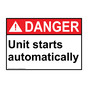 ANSI DANGER Unit starts automatically Sign ADE-33123
