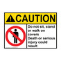 ANSI CAUTION Do not sit, stand or walk on Sign with Symbol ACE-33117
