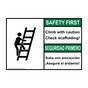 English + Spanish ANSI SAFETY FIRST Climb With Caution Scaffold Sign With Symbol ASB-7958