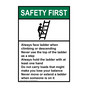 Portrait ANSI SAFETY FIRST Ladder Safety Sign with Symbol ASEP-7904