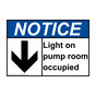 ANSI NOTICE Light on pump room occupied Sign with Symbol ANE-27555