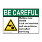 ANSI BE CAREFUL Multiple saw blades Lock out Sign with Symbol ABE-32799