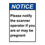 Portrait ANSI NOTICE Notify the scanner operator if pregnant Sign ANEP-8369