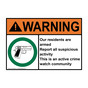 ANSI WARNING Our residents are armed Report Sign with Symbol AWE-39026