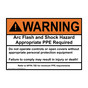 ANSI NFPA 70E WARNING Arc Flash and Shock Hazard Appropriate PPE Required Sign AWE-9621