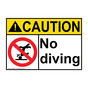 ANSI CAUTION No Diving Sign with Symbol ACE-9418