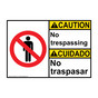 English + Spanish ANSI CAUTION No Trespassing Sign With Symbol ACB-4915