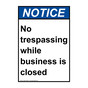 Portrait ANSI NOTICE No trespassing while business is closed Sign ANEP-34369