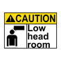ANSI CAUTION Low head room Sign with Symbol ACE-33073