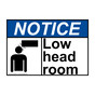 ANSI NOTICE Low head room Sign with Symbol ANE-33073