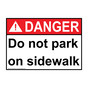 ANSI DANGER Do not park on sidewalk Sign ADE-50044