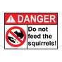 ANSI DANGER Do Not Feed The Squirrels! Sign with Symbol ADE-13616