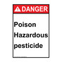 Portrait ANSI DANGER Poison Hazardous pesticide Sign ADEP-27395
