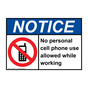 ANSI NOTICE No personal cell phone use allowed Sign with Symbol ANE-35251