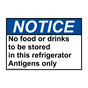 ANSI NOTICE No food or drinks to be stored in this refrigerator Sign ANE-35055