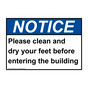 ANSI NOTICE Please clean and dry your feet before entering Sign ANE-35806