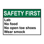 ANSI SAFETY FIRST Lab No food No open toe shoes Wear smock Sign ASE-35951