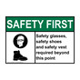 ANSI SAFETY FIRST Safety glasses, safety shoes Sign with Symbol ASE-36404