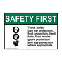 ANSI SAFETY FIRST Think Safety Use ear protection, Sign with Symbol ASE-36425