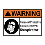 ANSI WARNING PPE Respirator Sign with Symbol AWE-9525