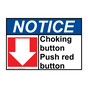 ANSI NOTICE Choking button Push red button Sign with Symbol ANE-32701