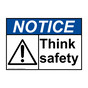 ANSI NOTICE Think Safety Sign with Symbol ANE-6016
