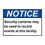 ANSI NOTICE Security cameras may be used to record events Sign ANE-38927