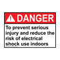 ANSI DANGER To prevent serious injury and reduce the Sign ADE-30112