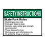 ANSI SAFETY INSTRUCTIONS Skate Park Rules Skate at your own risk Sign ASIE-32792