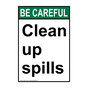 Portrait ANSI BE CAREFUL Clean up spills Sign ABEP-1700
