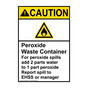 Portrait ANSI CAUTION Peroxide Waste Sign with Symbol ACEP-26946