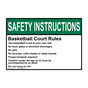 ANSI SAFETY INSTRUCTIONS Basketball Court Rules Use basketball court Sign ASIE-17661