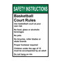 Portrait ANSI SAFETY INSTRUCTIONS Basketball Court Rules Use basketball Sign ASIEP-17661