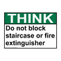 ANSI THINK Do not block staircase or fire extinguisher Sign ATE-50331