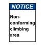 Portrait ANSI NOTICE Non-conforming climbing area Sign ANEP-28413