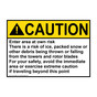 ANSI CAUTION Enter area at own risk There is a risk of Sign ACE-36605