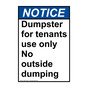 Portrait ANSI NOTICE Dumpster for tenants use only Sign ANEP-14522