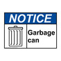 ANSI NOTICE Garbage can Sign with Symbol ANE-32093