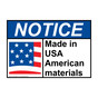 ANSI NOTICE Made in USA American materials Sign with Symbol ANE-32038