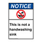 Portrait ANSI NOTICE This is not a handwashing Sign with Symbol ANEP-31912