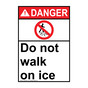 Portrait ANSI DANGER Do Not Walk On Ice Sign with Symbol ADEP-9431