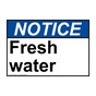 ANSI NOTICE Fresh water Sign ANE-36831