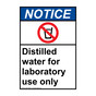 Portrait ANSI NOTICE Distilled water for Sign with Symbol ANEP-36828