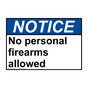 ANSI NOTICE No personal firearms allowed Sign ANE-50087