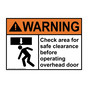 ANSI WARNING Check area for safe clearance Sign with Symbol AWE-33065