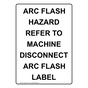 Portrait Arc Flash Hazard Refer To Machine Disconnect Sign NHEP-27027