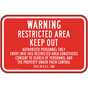 Restricted Area Keep Out Title 18 U.S.C. 1382 Sign NHE-16114
