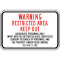 Restricted Area Keep Out Title 18 U.S.C. 1383 Sign NHE-16115