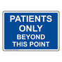 Patients Only Beyond This Point Sign NHE-19993