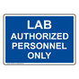 Lab Authorized Personnel Only Sign NHE-25073